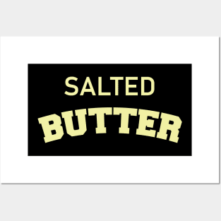 salted butter Posters and Art